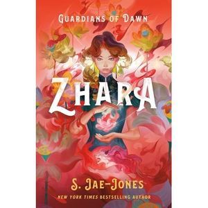 Guardians of Dawn: Zhara -- S. Jae-Jones
